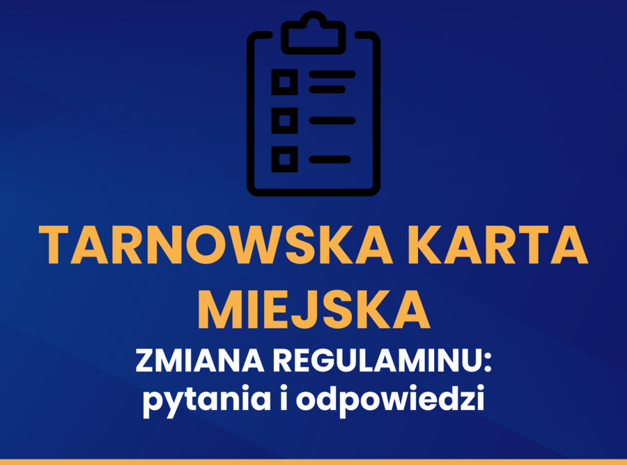 grafika z napisem tarnowska karta miejska zmiana regulaminu: pytania i odpowiedzi
